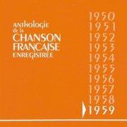 VA - Anthologie De La Chanson Francaise Enregistrée 1959 (2015)