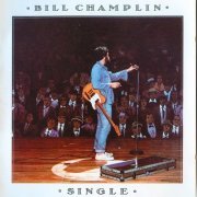 Bill Champlin - Single (1978) [2005]