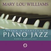 Marian McPartland, Mary Lou Williams - Marian McPartland's Piano Jazz Radio Broadcast (1995)