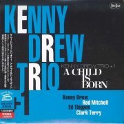 Kenny Drew Trio - A Child Is Born (1978) [2013]