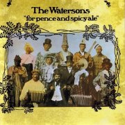 The Watersons - For Pence and Spicy Ale (1975)