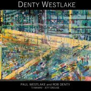 Paul Westlake - Denty Westlake (2023)