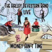 The Halley Devestern Band - Live: Money Ain't Time (2021) [CD Rip]