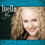 Luella - Yes (2011)