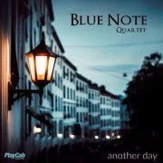 Blue Note Quartet - Another Day (2023)