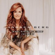 Andrea Berg - Sag niemals nie (Mixes) (2024) Hi-Res