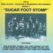 King Oliver - Sugar Foot Stomp-Vocalion & Brunswick Recordings, Vol.1 (2000)