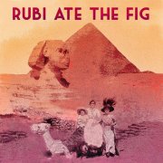 Rubi Ate the Fig - Desert Electric (2025) [Hi-Res]