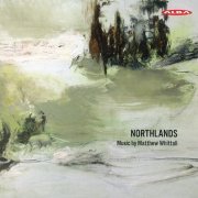 Nils Schweckendiek - Matthew Whittall: Northlands (2018)