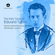 Mihhail Gerts, Estonian National Symphony Orchestra - The Early Years of Eduard Tubin (2026) [Hi-Res]