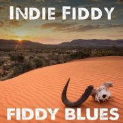 Fiddy Blues - Indie Fiddy (2020)