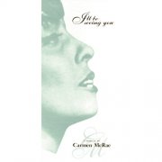 Carmen McRae - I'll Be Seeing You: A Tribute To Carmen McRae (1995)