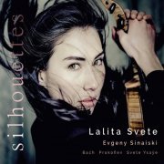 Lalita Svete & Evgeny Sinaiski - Silhouettes (2021) [Hi-Res]