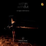 Edoardo Brotto - Within and Without (Homage to Rachmaninov) (2020)