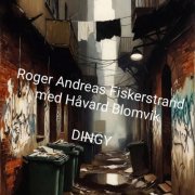 Roger Andreas Fiskerstrand meet Haavard Blomvik - Dingy (2026) Hi-Res