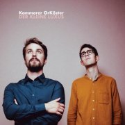 Kammerer OrKöster - Der kleine Luxus (2020)