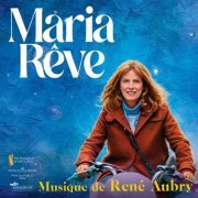 René Aubry - Maria rêve (Bande-originale du film) (2022) [Hi-Res]