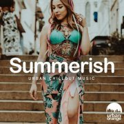 VA - Summerish: Urban Chillout Music (2022)