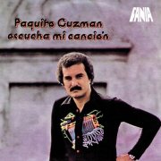 Paquito Guzmán - Escucha Mi Canción (1975)