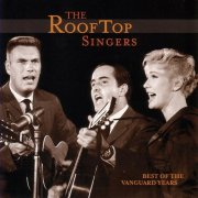 The Rooftop Singers – Best Of The Vanguard Years (2004)