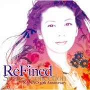 Yoko Minamino - ReFined: Songs Collection - NANNO 25th Anniversary (2011)