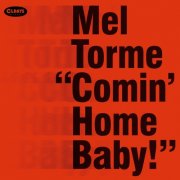 Mel Torme - Comin' Home Baby! - Bonus Tracks (2016)