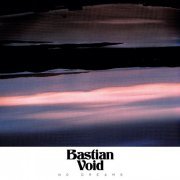 Bastian Void - No Dreams (2015) [Hi-Res]