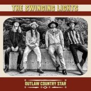 The Swinging Lights - Outlaw Country Star (2023)