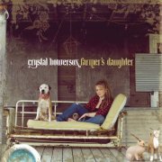 Crystal Bowersox - Farmer's Daughter (2010)