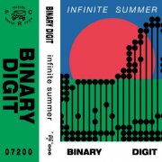 Binary Digit - Infinite Summer (2025)