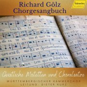 Württembergischer Kammerchor, Dieter Kurz - Richard Gölz - Chorgesangbuch (2023)