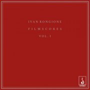 Ivan Rongione - Filmscores, Vol. I (2023)