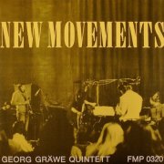 Georg Gräwe Quintett - New Movements (1976)