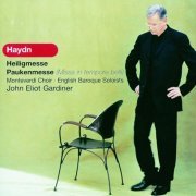 Monteverdi Choir, English Baroque Soloists, John Eliot Gardiner - Haydn: Heiligmesse, Paukenmesse (Missa in tempore belli) (2003)