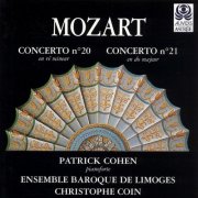 Patrick Cohen, Christophe Coin, Ensemble Baroque de Limoges - Mozart: Concertos pour piano Nos. 20 & 21 (1996)