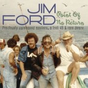 Jim Ford - Point of No Return - Previously Unreleased Masters, a Lost 45 & Rare Demos (2008)