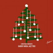 Gábor Varga Jazz Trio - Christmas Moments (2019)