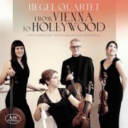 Hegel Quartet - From Vienna to Hollywood (2022) [Hi-Res]