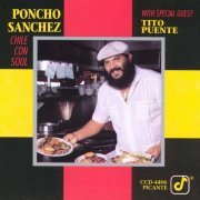 Poncho Sanchez With Special Guest Tito Puente - Chile Con Soul (1990)