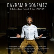 Dayramir González - Dayramir González: Tributo a Juan Formell & Los Van Van (2021)