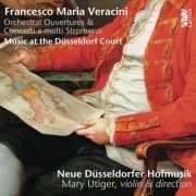 Neue Düsseldorfer Hofmusik, Mary Utiger - Francesco Maria Veracini: Music at the Düsseldorf Court (2021)