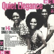 Quiet Elegance - The Complete Quiet Elegance on Hi Records (2015)