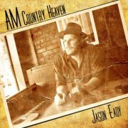 Jason Eady - AM Country Heaven (2013)