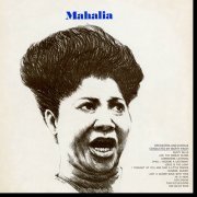 Mahalia Jackson - Mahalia Sings (2015) [Hi-Res]