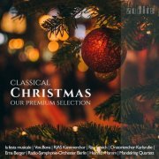 Various Artists - Classical Christmas (Our Premium Selection) (2021) Hi-Res