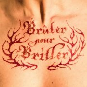 +++ - Brûler pour Briller (2022) Hi-Res