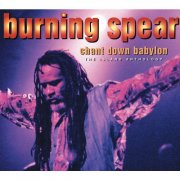 Burning Spear - Chant Down Babylon: The Island Anthology (1996)