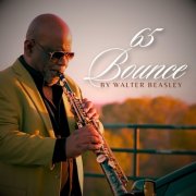 Walter Beasley - 65 Bounce (2026)
