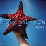 Billy Pilgrim - Bloom (1995)