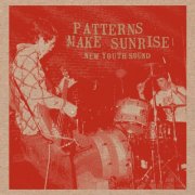 Patterns Make Sunrise - New Youth Sound (2026) [Hi-Res]
